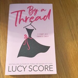 By a Thread Book by Lucy Score